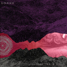 Load image into Gallery viewer, Sorxe "Matter &amp; Void" CD
